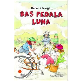 Bas Pedala Luna - Hacer Kılcıoğlu