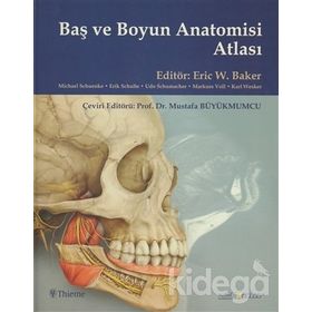 Baş ve Boyun Anatomisi Atlası - Kolektif