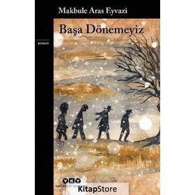 Başa Dönemeyiz - Makbule Aras Eivazi