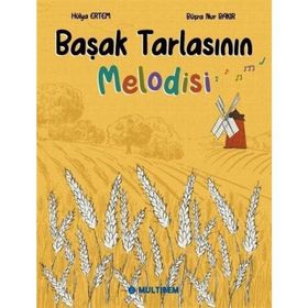 Başak Tarlasının Melodisi Hülya Ertem