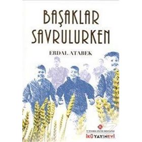Başaklar Savrulurken - Erdal Atabek
