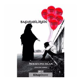 Başarabilirsin - Mekselina İslam - Özlem Osma
