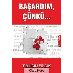 BAŞARDIM, ÇÜNKÜ... - TIMUÇIN FINDIK
