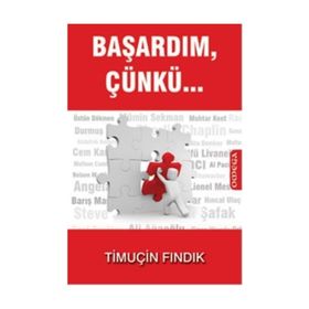 BAŞARDIM, ÇÜNKÜ... - TIMUÇIN FINDIK