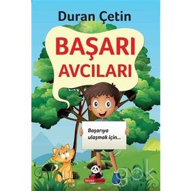 Başarı Avcıları - Duran Çetin