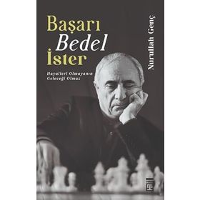 Başarı Bedel İster - Nurullah Genç