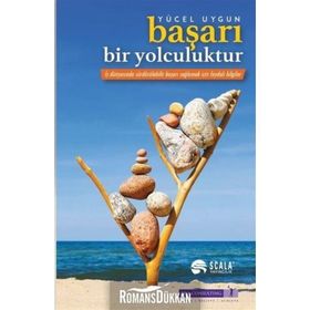 Başarı Bir Yolculuktur - Yücel Uygun