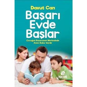BAŞARI EVDE BAŞLAR - DAVUT CAN