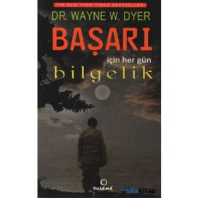 Başarı için Her Gün Bilgelik - Wayne W. Dyer