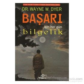 Başarı için Her Gün Bilgelik - Wayne W. Dyer