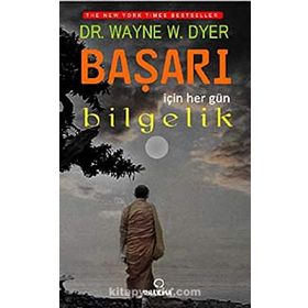 Başarı için Her Gün Bilgelik - Wayne W. Dyer