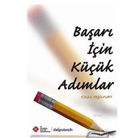Başarı İçin Küçük Adımlar - Cihan Yeşilyurt