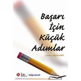 Başarı İçin Küçük Adımlar - Cihan Yeşilyurt