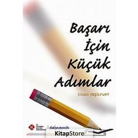 Başarı İçin Küçük Adımlar - Cihan Yeşilyurt