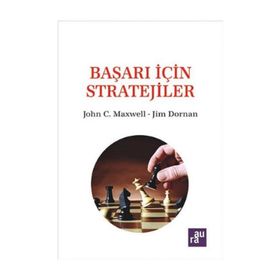 Başarı İçin Stratejiler - john C. Maxwell Jim