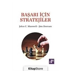 Başarı İçin Stratejiler - john C. Maxwell Jim