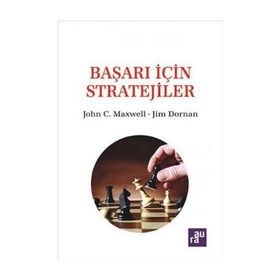 Başarı İçin Stratejiler - john C. Maxwell Jim