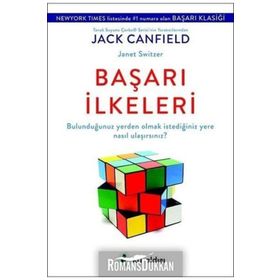 Başarı İlkeleri - Jack Canfield Janet Switzer