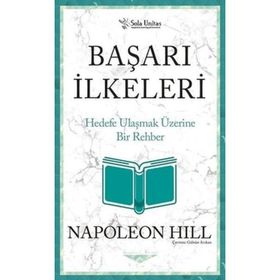 Başarı İlkeleri - Napoleon Hill