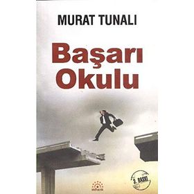 BAŞARI OKULU - MURAT TUNALI