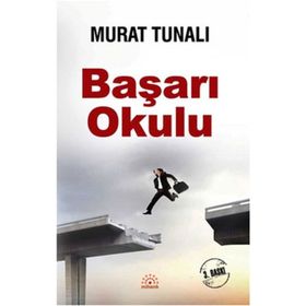 BAŞARI OKULU - MURAT TUNALI
