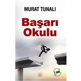 BAŞARI OKULU - MURAT TUNALI