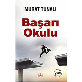 BAŞARI OKULU - MURAT TUNALI