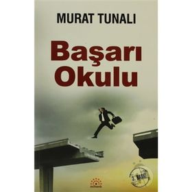BAŞARI OKULU - MURAT TUNALI