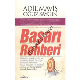 BAŞARI REHBERI - ADIL MAVİŞ;OĞUZ SAYGIN
