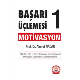 Başarı Üçlemesi 1 - Motivasyon - Ahmet Nacar