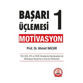 Başarı Üçlemesi 1 - Motivasyon - Ahmet Nacar