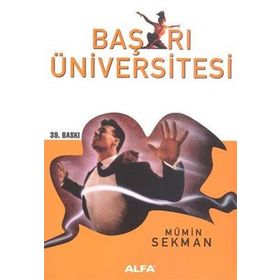 BAŞARI ÜNİVERSİTESİ ÜNİVERSİTE SINAVINI KAZANABILMEK İÇİN STRATEJILER - MÜMİN SEKMAN