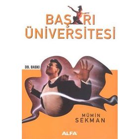 BAŞARI ÜNİVERSİTESİ ÜNİVERSİTE SINAVINI KAZANABILMEK İÇİN STRATEJILER - MÜMİN SEKMAN