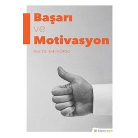 Başarı Ve Motivasyon- Sıtkı Göksu