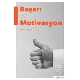 Başarı Ve Motivasyon- Sıtkı Göksu