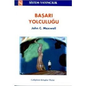 Başarı Yolculuğu / John C. Maxwell