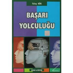 Başarı Yolculuğu - Tülay Kök