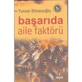 BAŞARIDA AILE FAKTÖRÜ - TUNCER ELMACIOĞLU