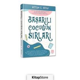 Başarılı Çocuğun Sırları - William E. Miller