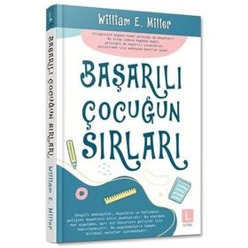 Başarılı Çocuğun Sırları - William E. Miller