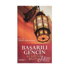 Başarılı Gencin El Kitabı: 50 Kandil - Abdülkarim Bekkar