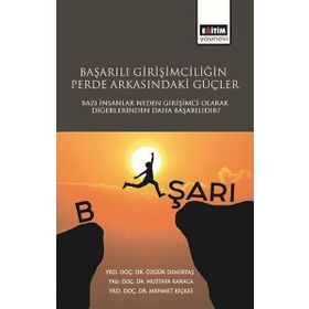 Başarılı Girişimciliğin Perde Arkasındaki Güçler / Mustafa Karaca