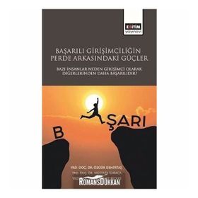 Başarılı Girişimciliğin Perde Arkasındaki Güçler / Mustafa Karaca