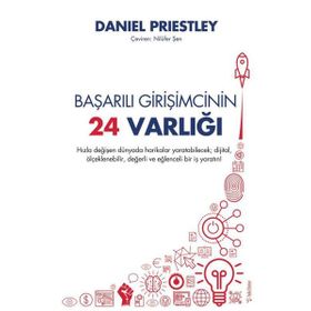 Başarılı Girişimcinin 24 Varlığı - Daniel Priestley - Sola Unitas
