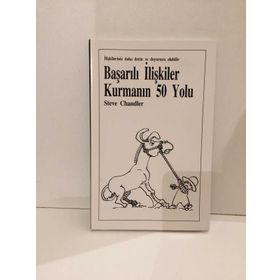 BAŞARILI İLİŞKİLER KURMANIN 50 YOLU - STEVE CHANDLER
