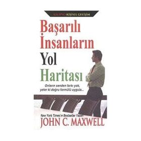 Başarılı İnsanların Yol Haritası - John C. Maxwell