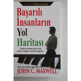 Başarılı İnsanların Yol Haritası - John C. Maxwell