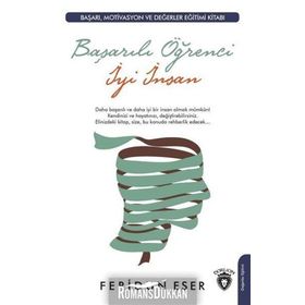 Başarılı Öğrenci İyi İnsan - Feridun Eser