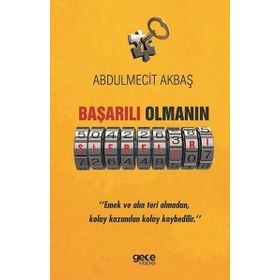 Başarılı Olmanın Şifreleri - Abdulmecit Akbaş