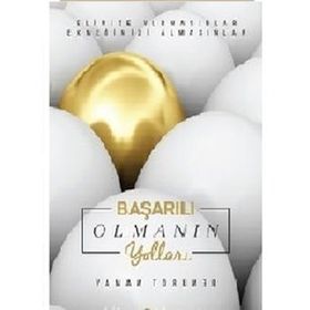 Başarılı Olmanın Yolları - Yaman Törüner